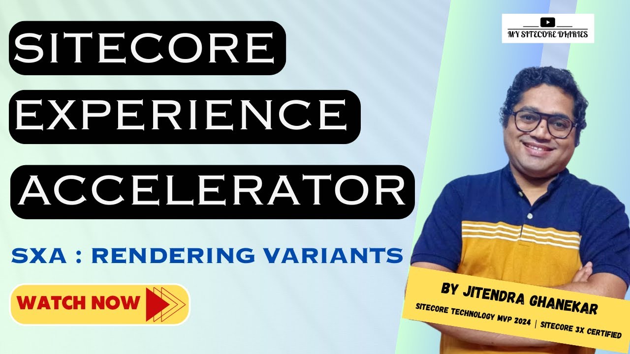 Sitecore Experience Accelerator | SXA tutorial | 04 Rendering Variants #sitecore #sitecoretraining