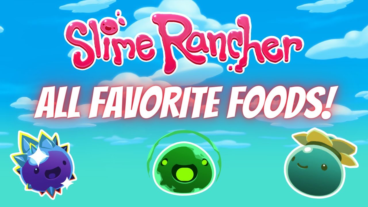 Slime Rancher — все любимые блюда и где их найти