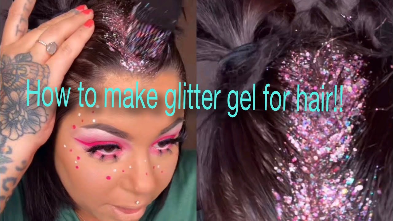 How to make glitter gel for hair