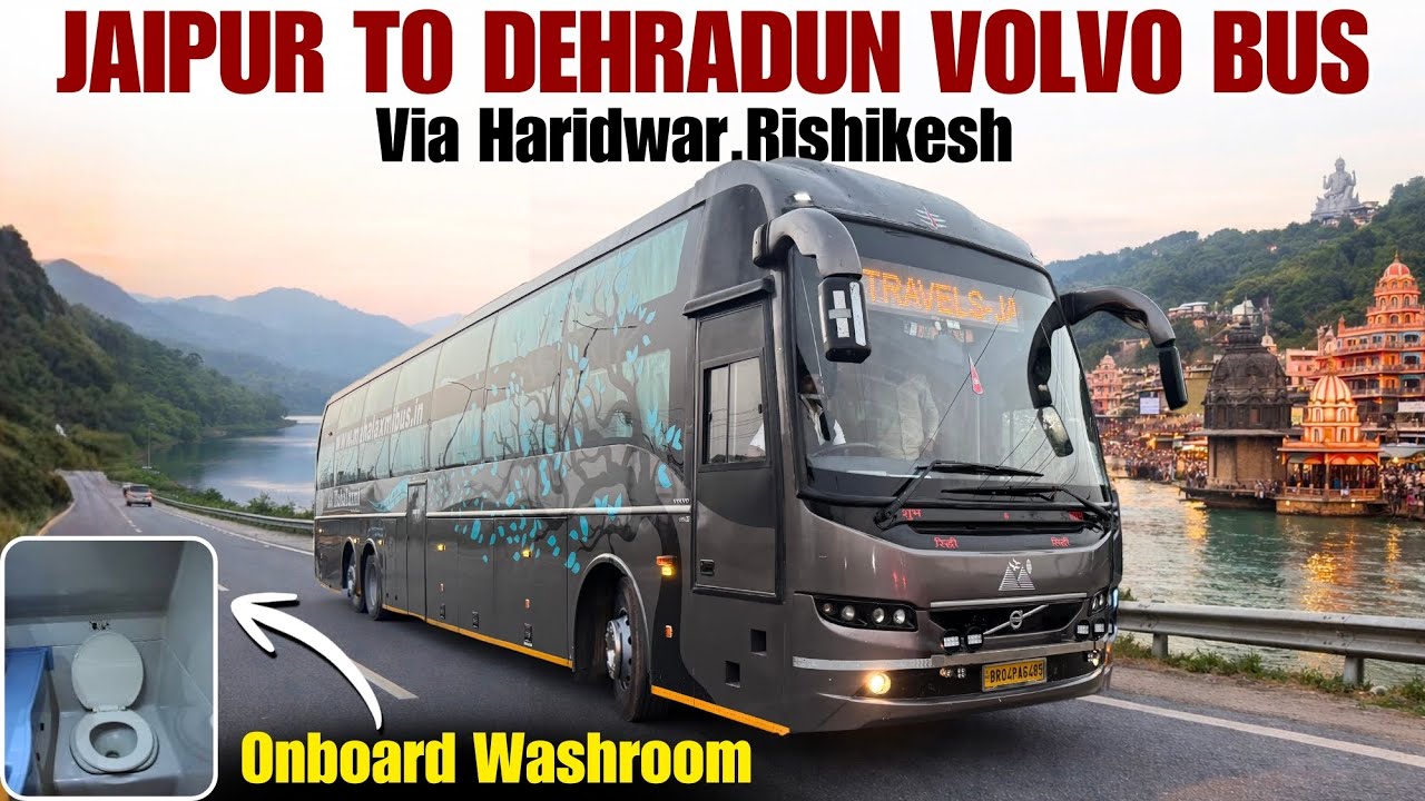 Jaipur to Dehradun Bus Journey I Volvo Sleeper Bus I Fastest Bus on route I जयपुर-हरिद्वार-देहरादून 