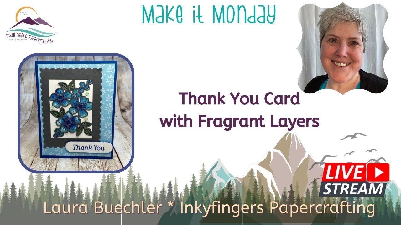 Make-it Monday with Fragrant Layers bundle