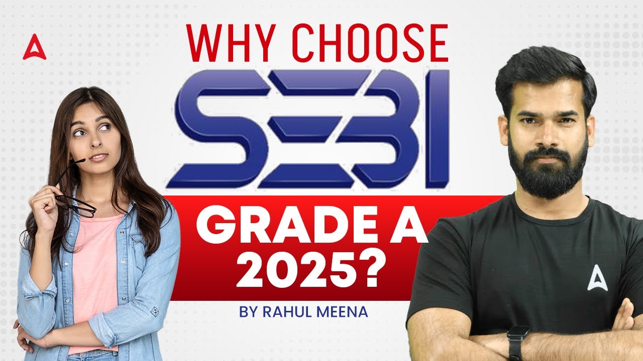 SEBI Grade A 2025 Notification | Why Choose SEBI Grade A? | Career Growth, Salary & Benefits