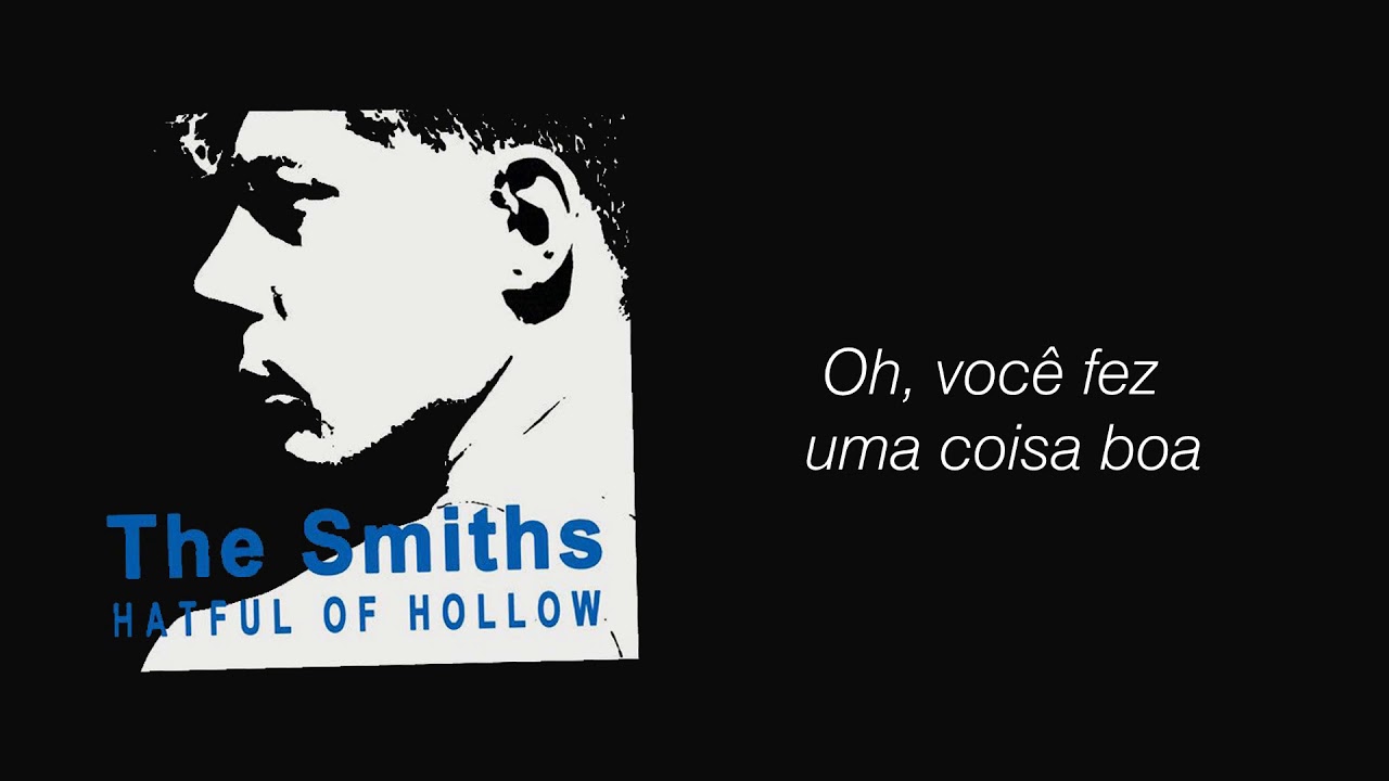 The Smiths - This Night Has Opened My Eyes  [LEGENDADO] [TRADUÇÃO] [PT-BR]
