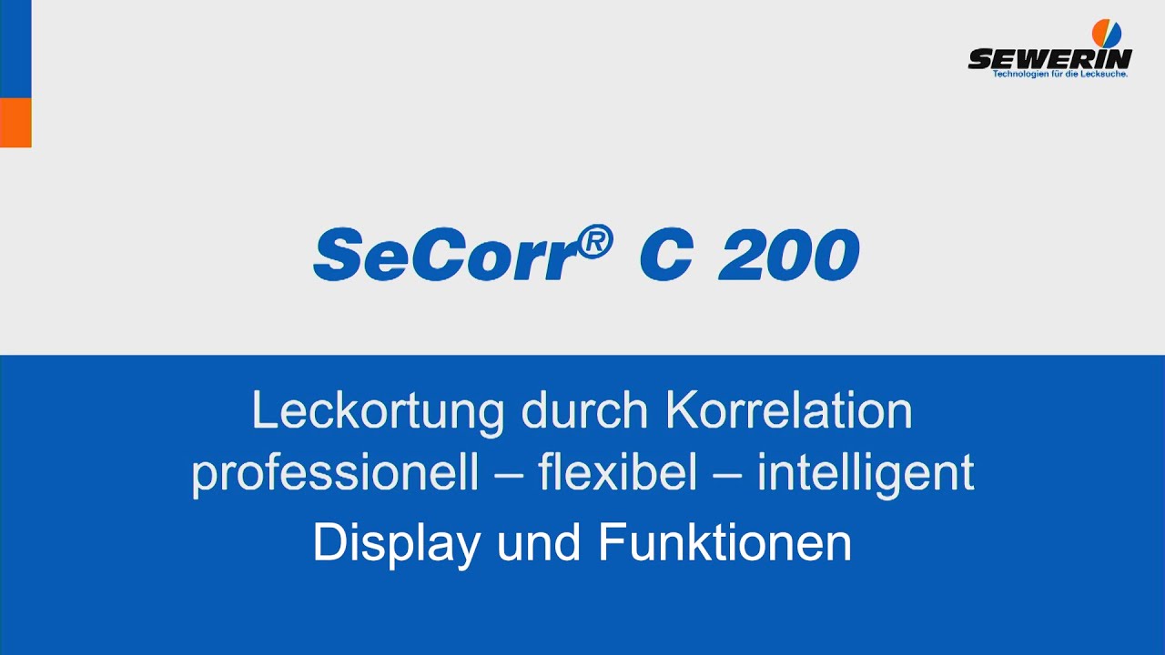 SeCorr&reg; C 200: Wasserleckortung durch Korrelation - Das Display