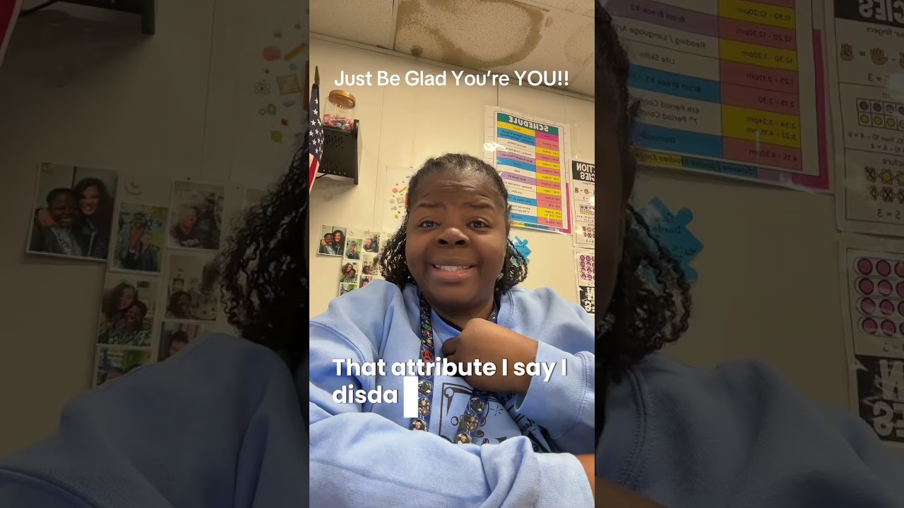 Just Be Glad You’re You