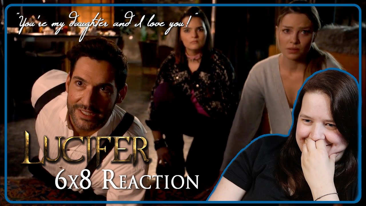“You're my daughter and I love you!” | Lucifer 6x8 Save the Devil, Save the World Reaction