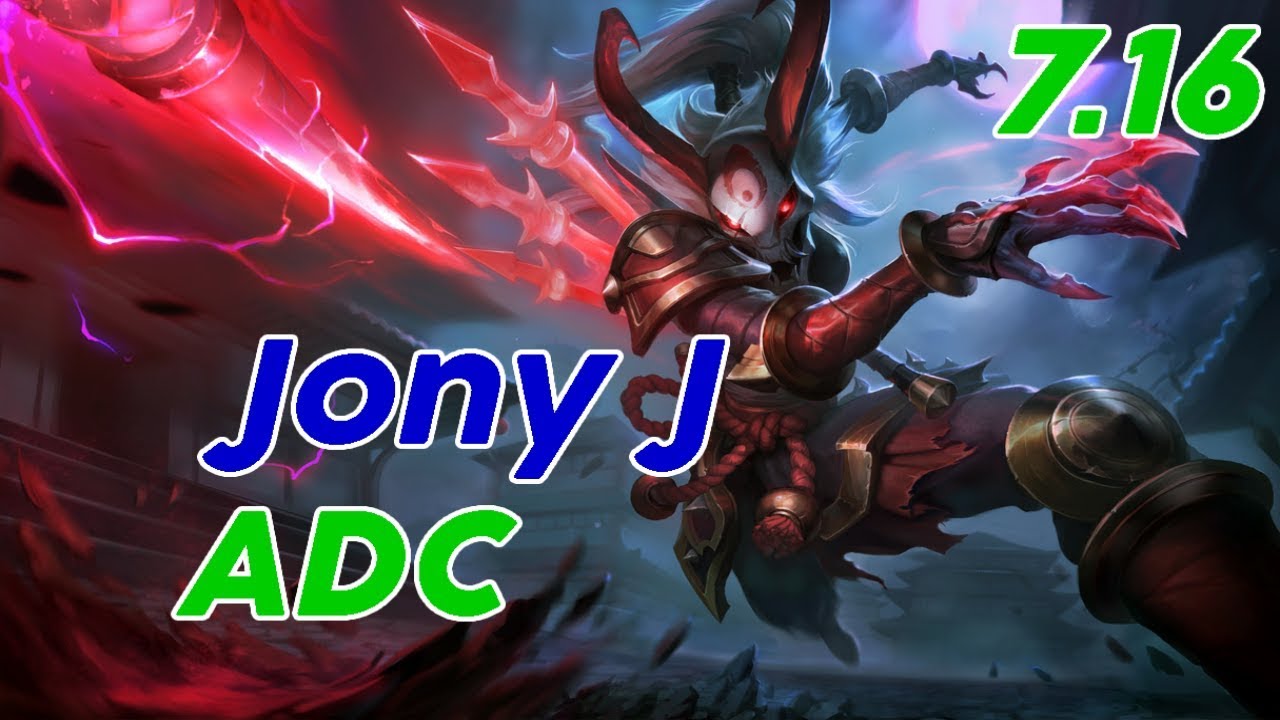 Jony J Kalista ADC Patch 7.16
