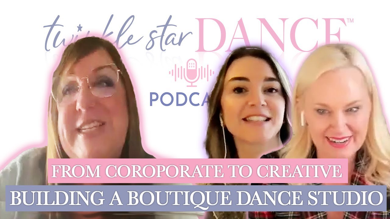 Gina Chanos I Twinkle Star Dance Podcast with Tiffany Henderson and Amanda Scott