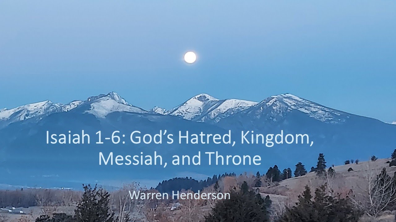 Isaiah 6: What Does God's Throne Mean to You? by Warren Henderson
