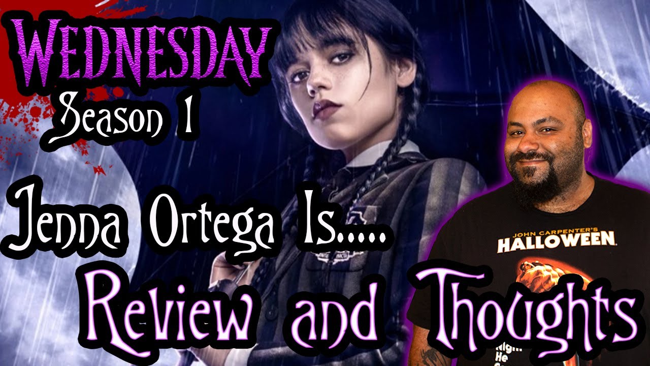 Wednesday Season 1 Review | Jenna Ortega Is...