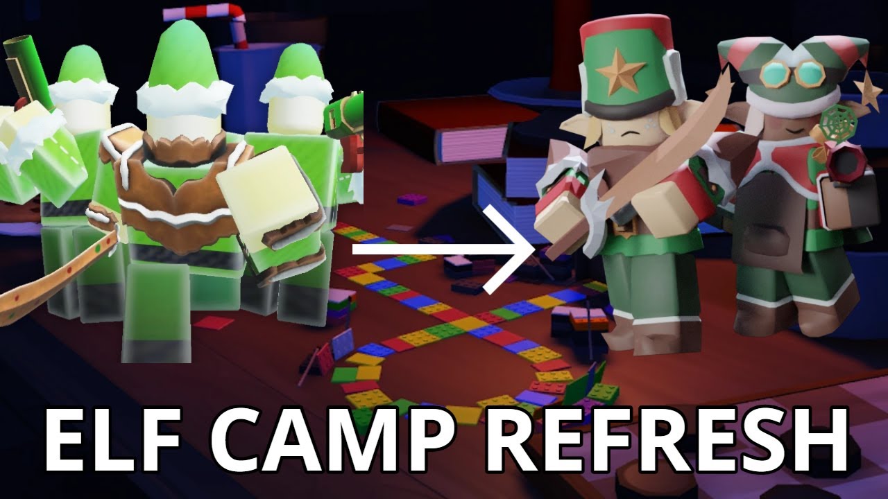 New Elf Camp Refresh! (Roblox TDS)