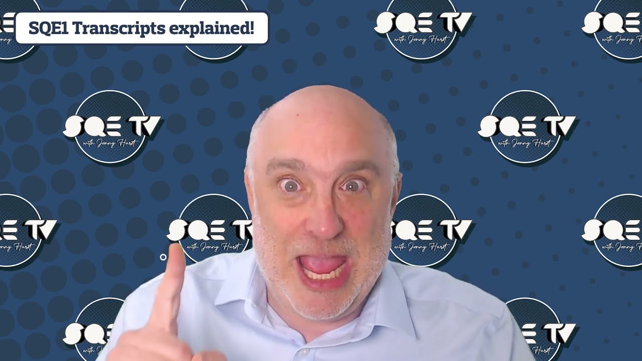 SQE1 Transcripts Explained! 📄 Jonny’s Tips on Maximising Your Chances of Passing