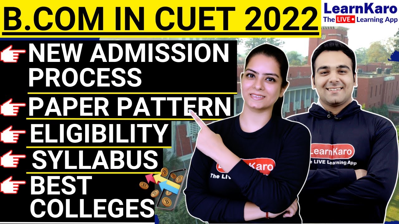 B.Com Syllabus of Top Colleges in CUET 2022 | DU | BHU