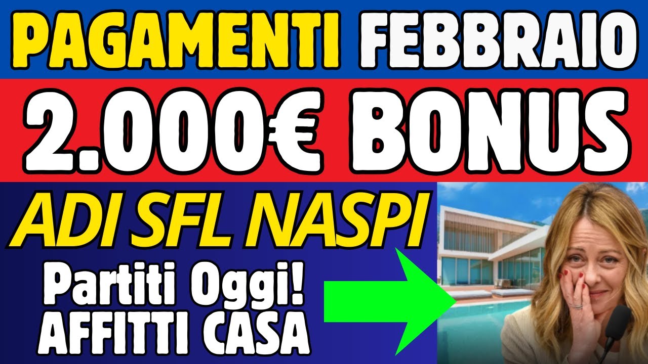Pagamenti Febbraio: Assegno di Inclusione, 2.000&euro; Bonus Affitto, SFL, AUU, 1.000&euro; e Naspi 