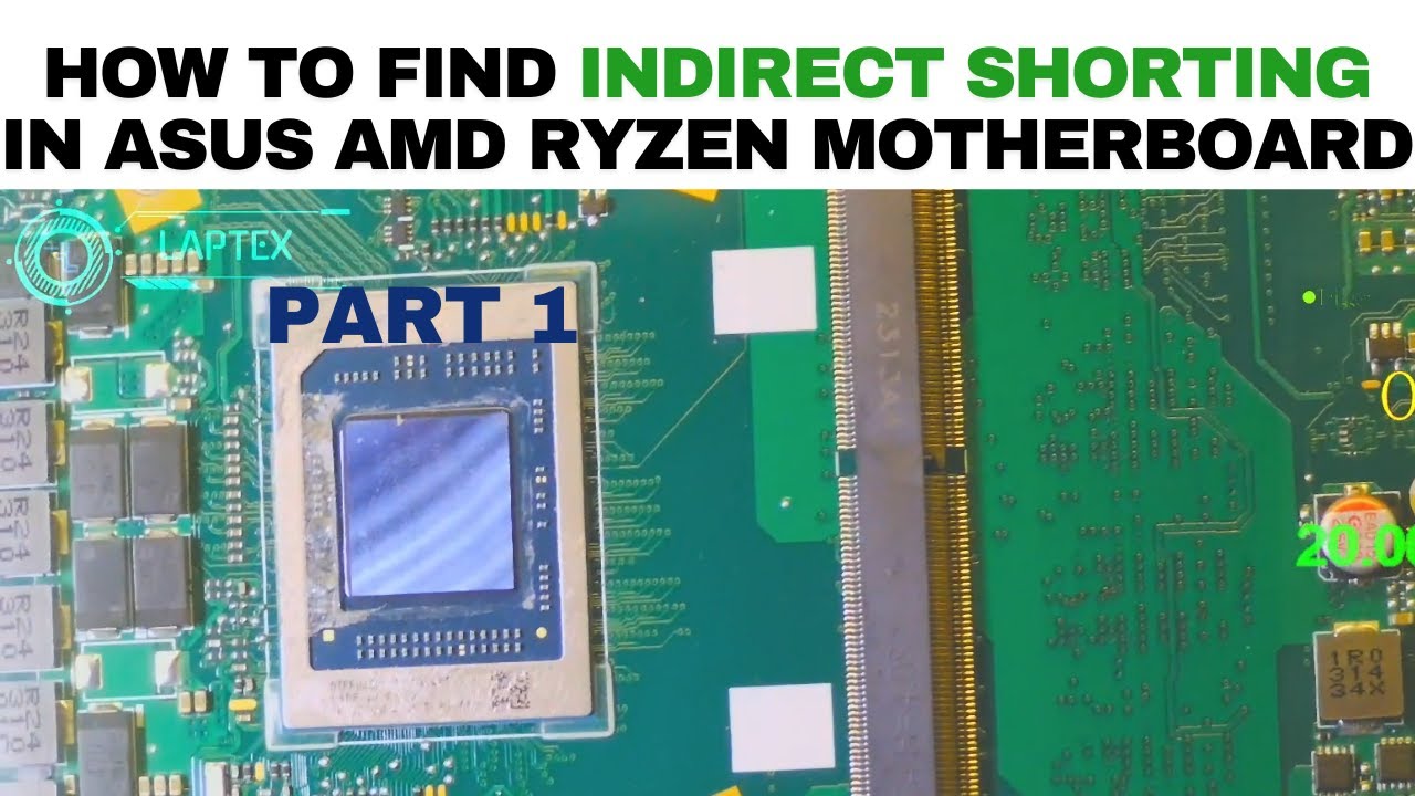 HOW TO FIND INDIRECT SHORTING IN ASUS AMD RYZEN MOTHERBOARD PART 1 |Online Chiplevel Training Course
