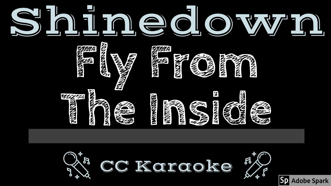 Shinedown • Fly From the Inside (CC) [Karaoke Instrumental Lyrics]