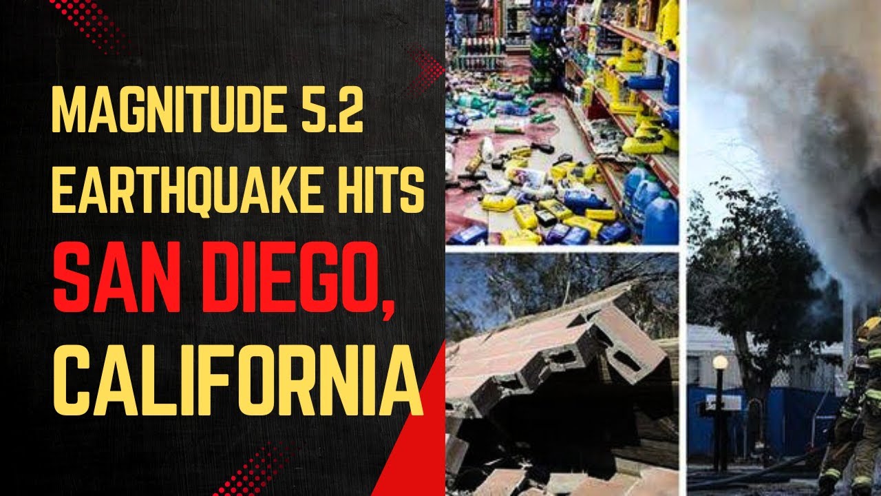 Magnitude 5.2 earthquake hits San Diego, tremors felt in Southern California