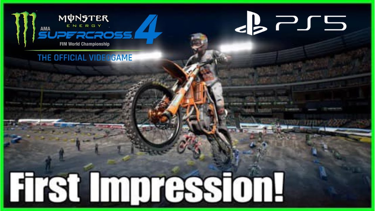 Monster Energy Supercross 4 | First Impressions! | PS5 Gameplay