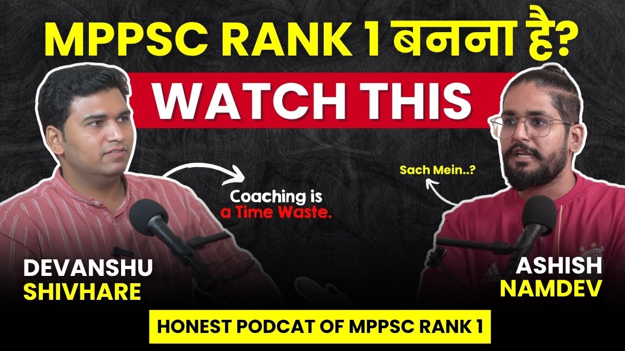 CRACK MPPSC 2026 | MPPSC Rank 1 Devanshu Shivhare on Indian Aspirant Show Podcast |Complete Strategy