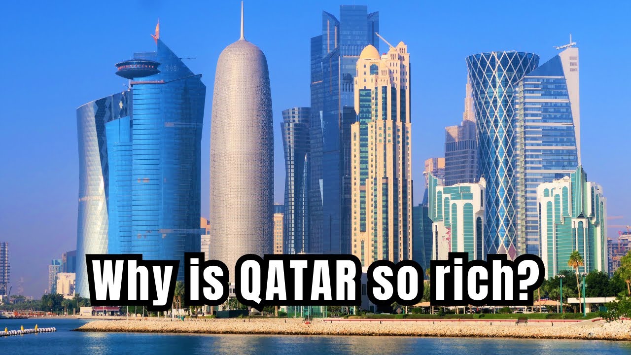 Why Is Qatar so Rich? Qatar's Economic Miracle
