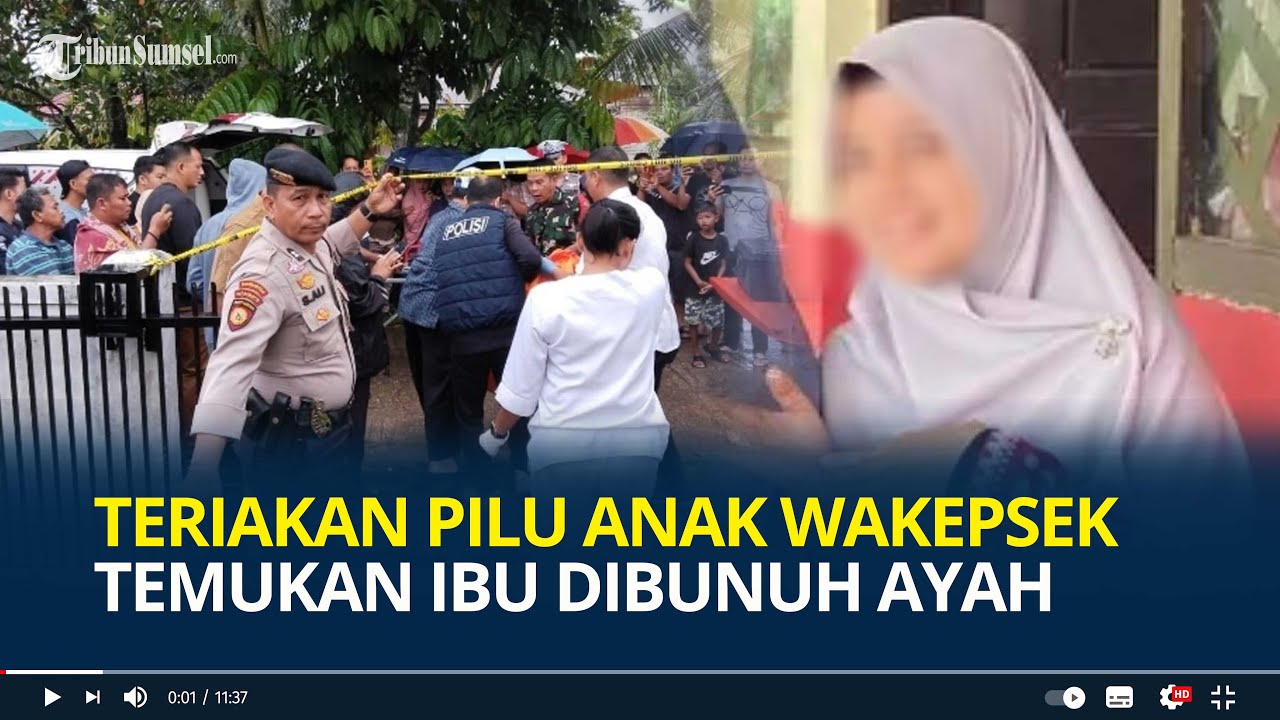 Teriakan Pilu Anak Wakepsek Temukan Ibu Tewas Dibunuh Ayah, Minta Dihidupkan: Aku Mau Mamak Hidup