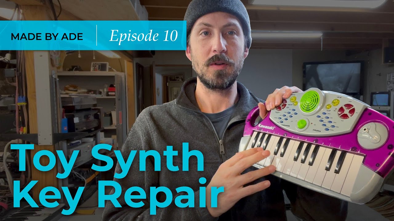 EP10: Toy Keyboard Repair and Mod
