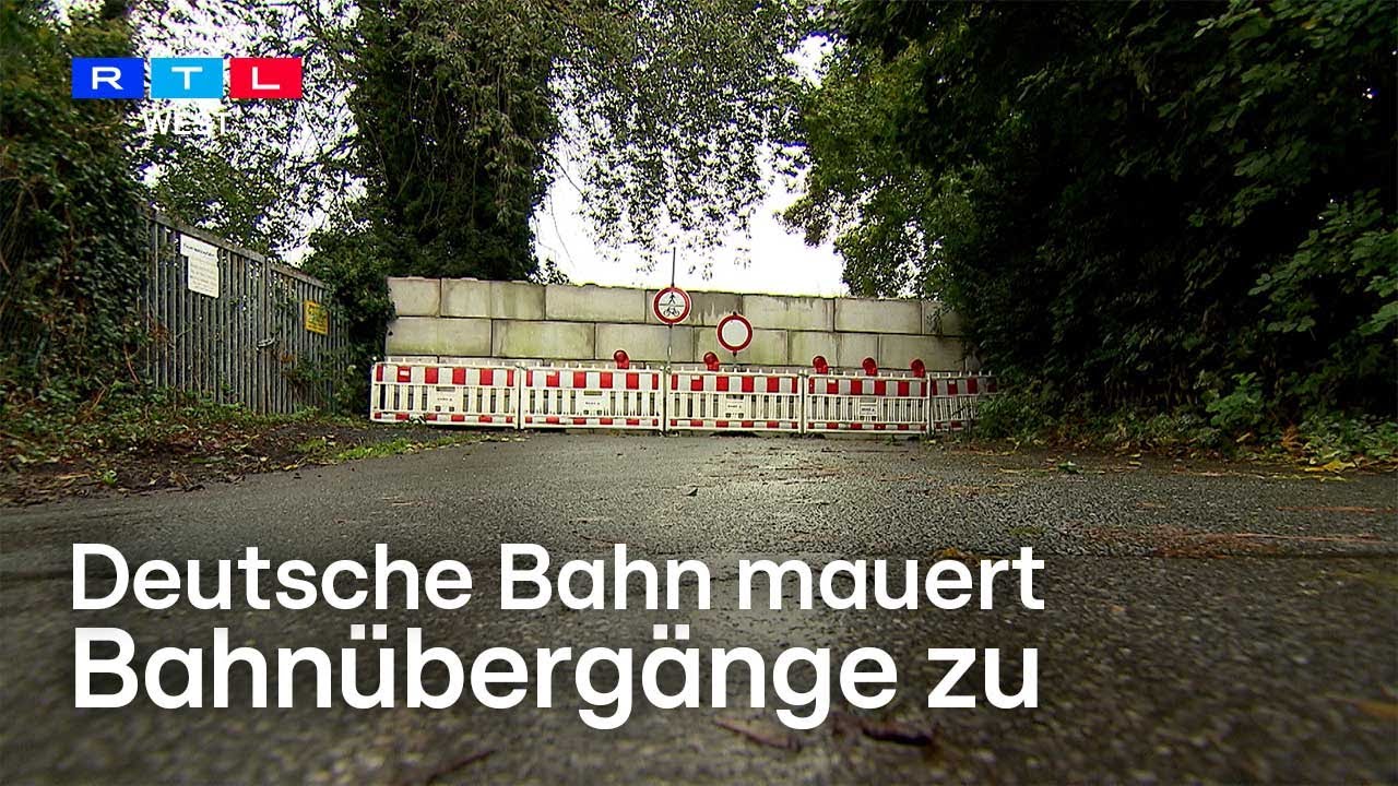 Deutsche Bahn mauert Bahnübergänge in Essen zu – ohne Absprache mit der Stadt | RTL WEST