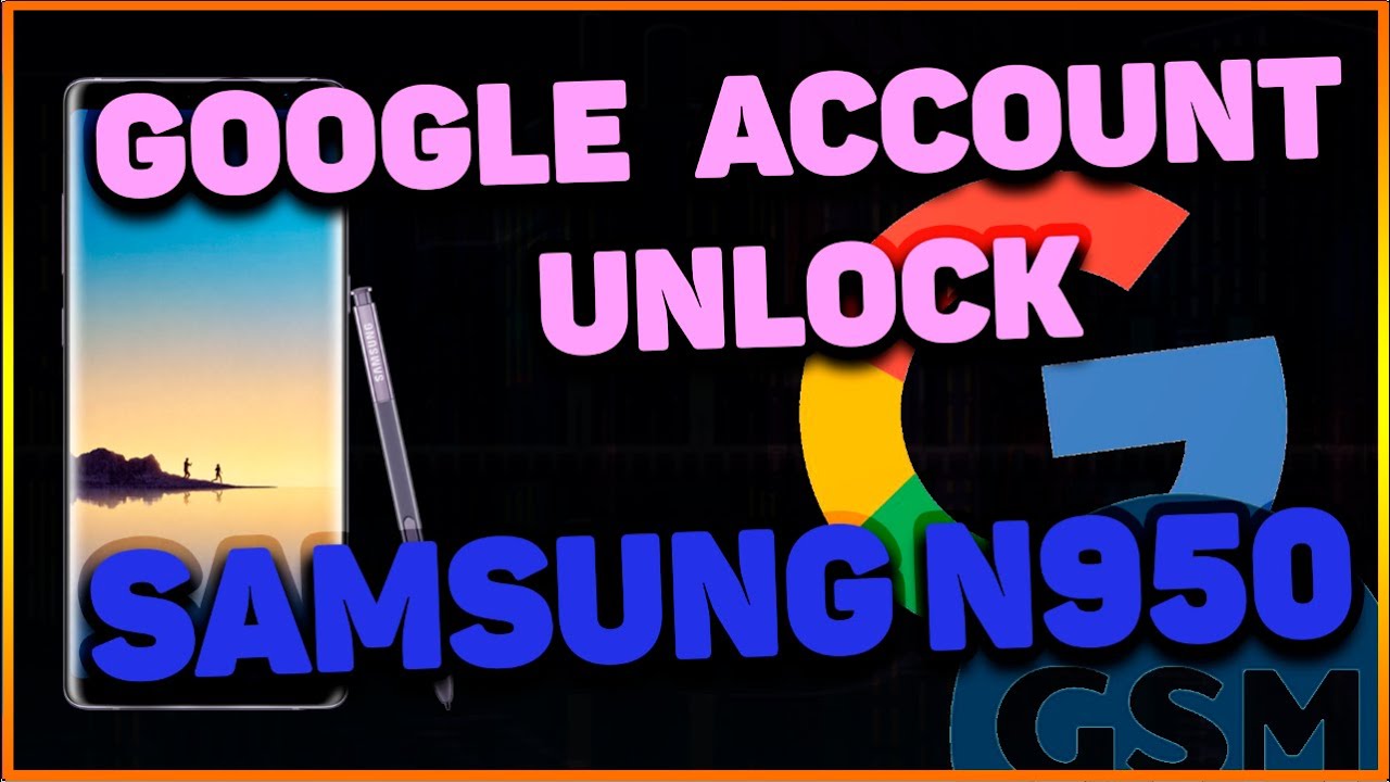 Samsung N950 Note 8 Google Account Unlock Android 9 U4 FRP Bypass Reset Easy