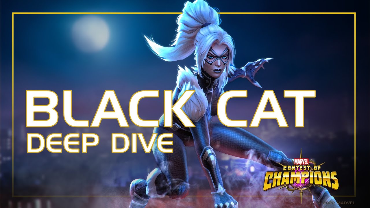 Deep Dive:  BLACK CAT | Marvel Contest of Champions