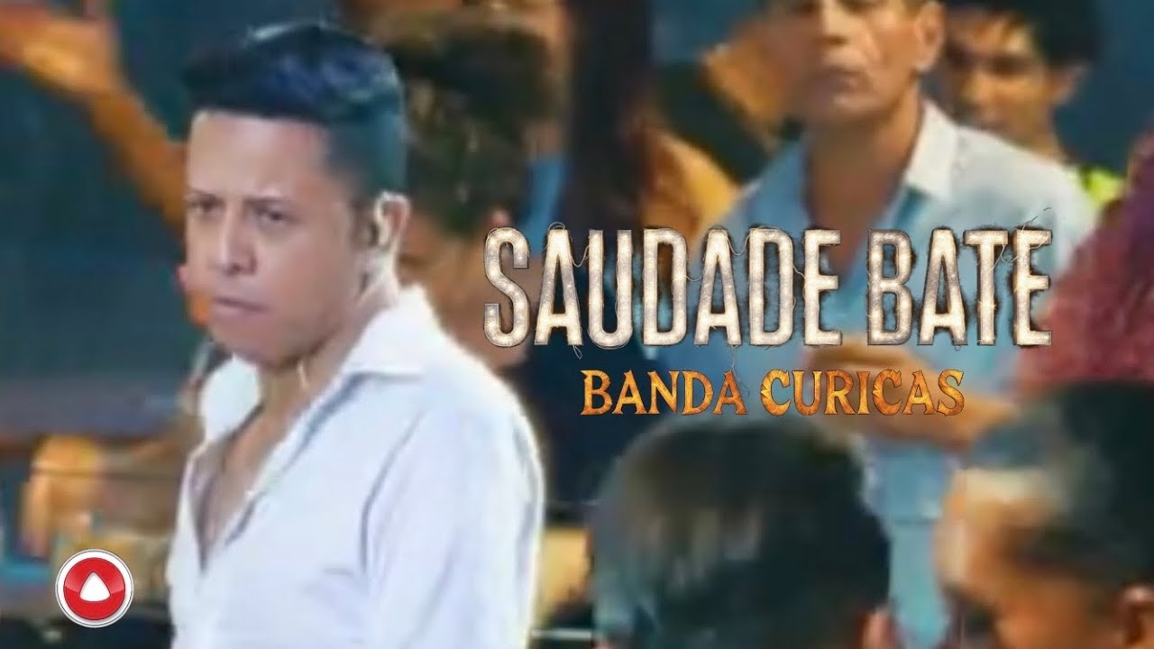 SAUDADE BATE - Banda Curicas (Ao vivo)