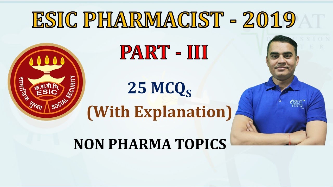 Non-Pharma ESIC Pharmacist Previous Year Question Paper with Explanation #ESIC_Pharmacist_2019_Paper