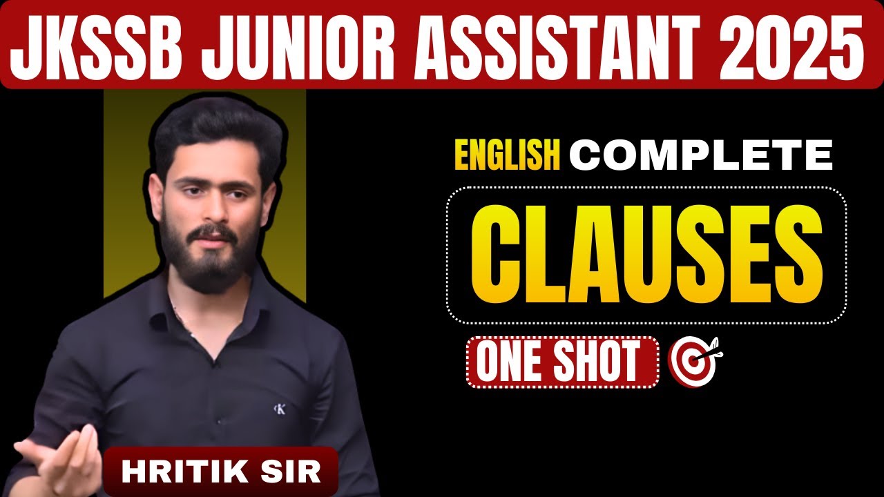 JKSSB Junior Assistant 2025 | English Clauses One Shot Class | Complete Clauses with Hritik Sir