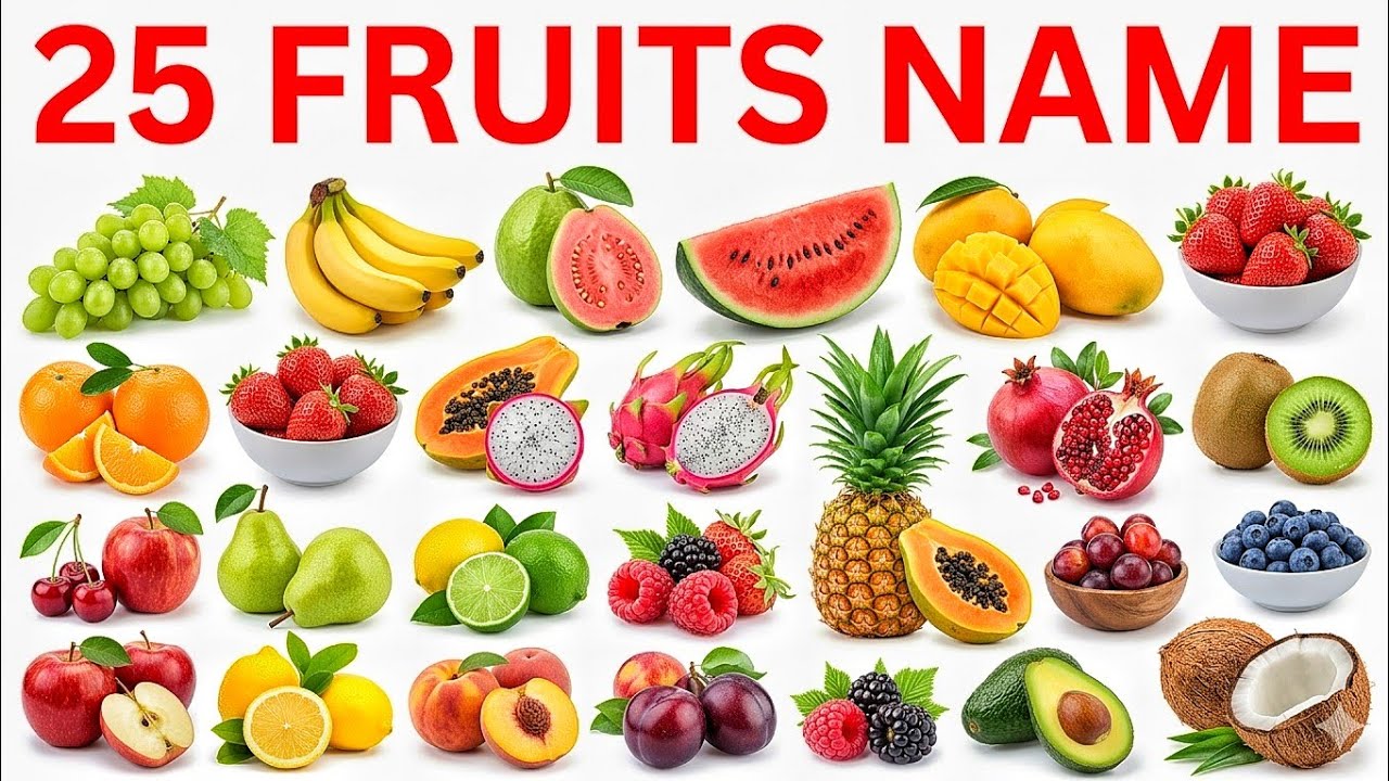 25 फलों के नाम | 25 Fruits Name English to Hindi | Fruits Name & Pictures | Learn Fruits Name 