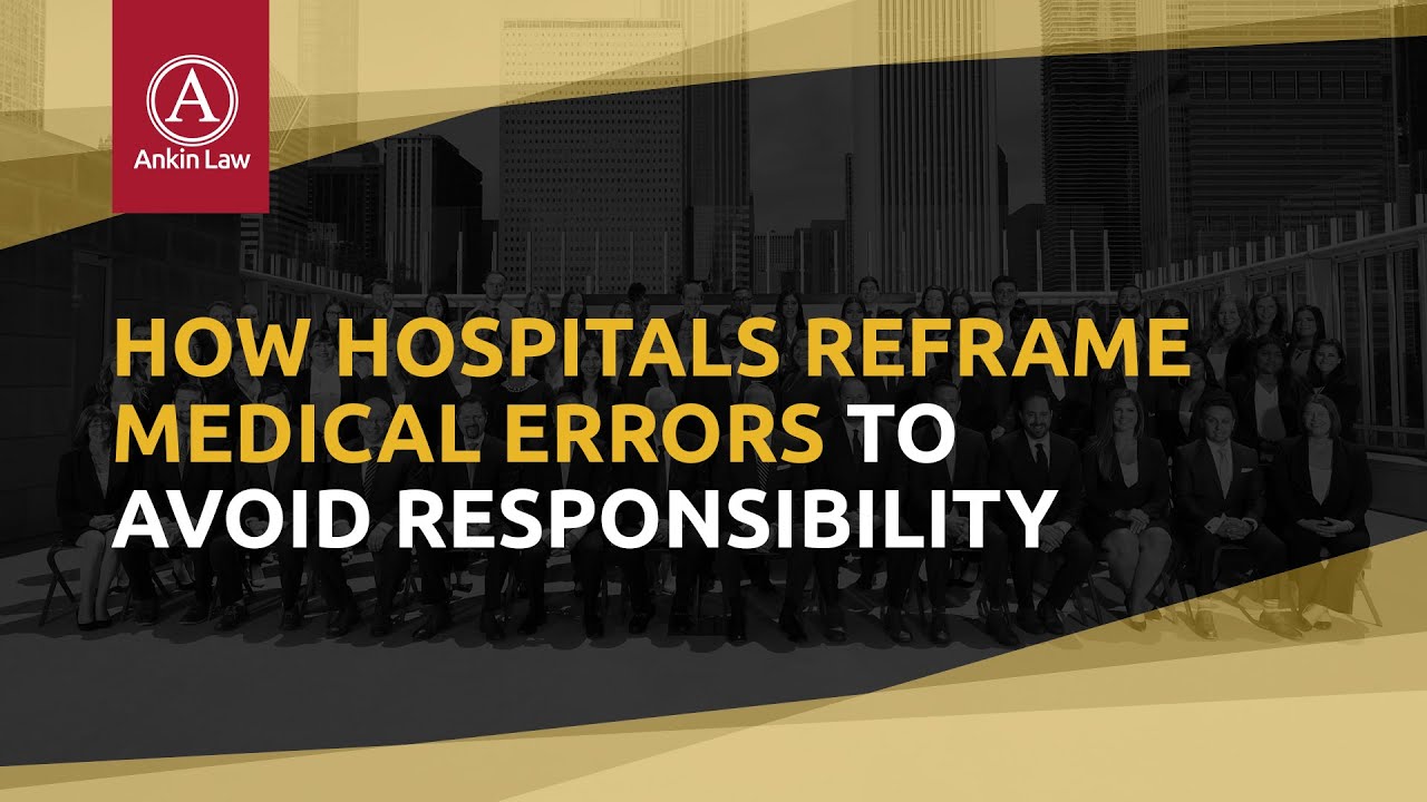 How Hospitals Reframe Medical Errors To Avoid Responsibility