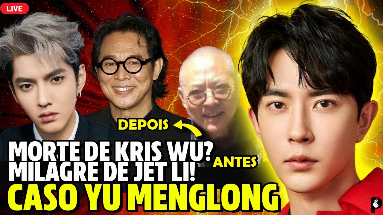 CASO YU MENGLONG - JET LI REJUVENESCEU E KRIS WU MISTÉRIO