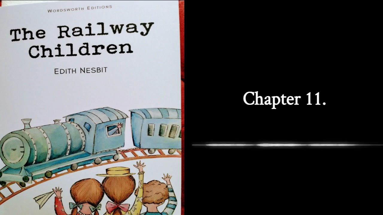 THE RAILWAY CHILDREN by Edith Nesbit Narrated by Cherry McIntosh #classicchildrensstories