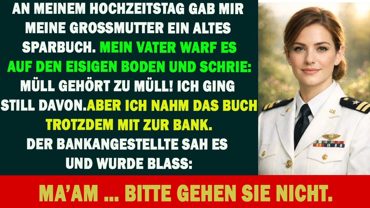 Dad spottete über Omas Sparbuch bei meiner Hochzeit – der Bankdirektor wurde kreidebleich.