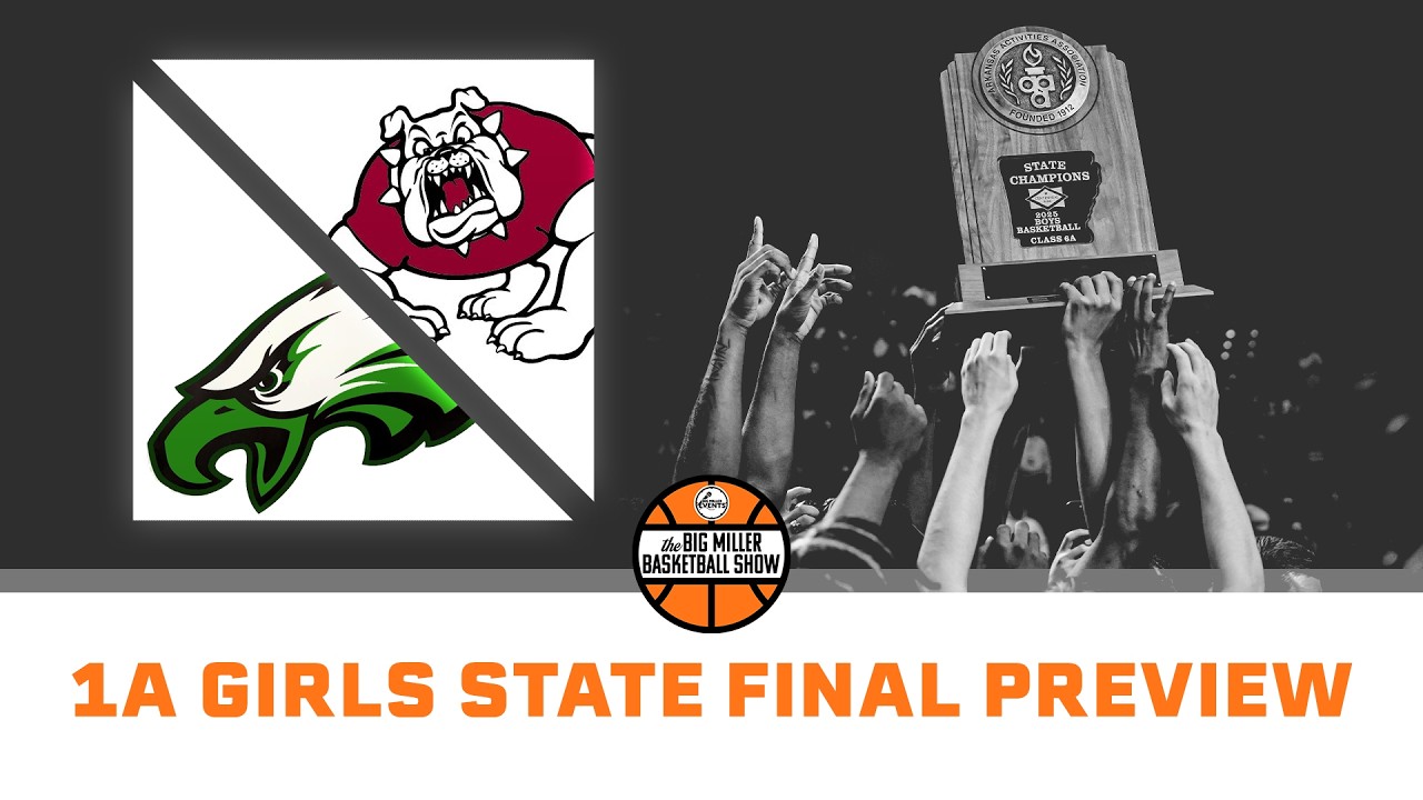 1A girls #arkansas girls state finals: #Earle vs #WestSide preview #BigMillerBasketballShow
