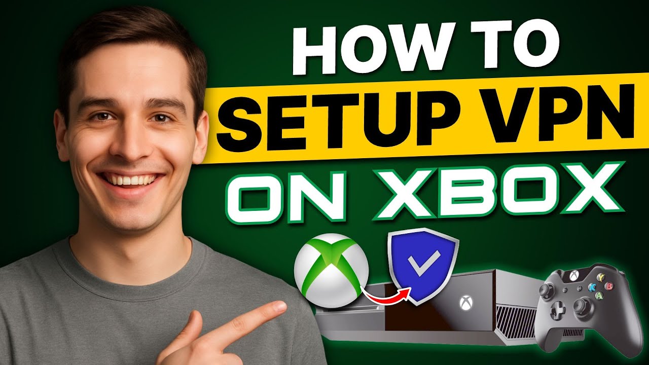 How to Setup VPN on Xbox: Unlock Global Gaming & Lower Pin