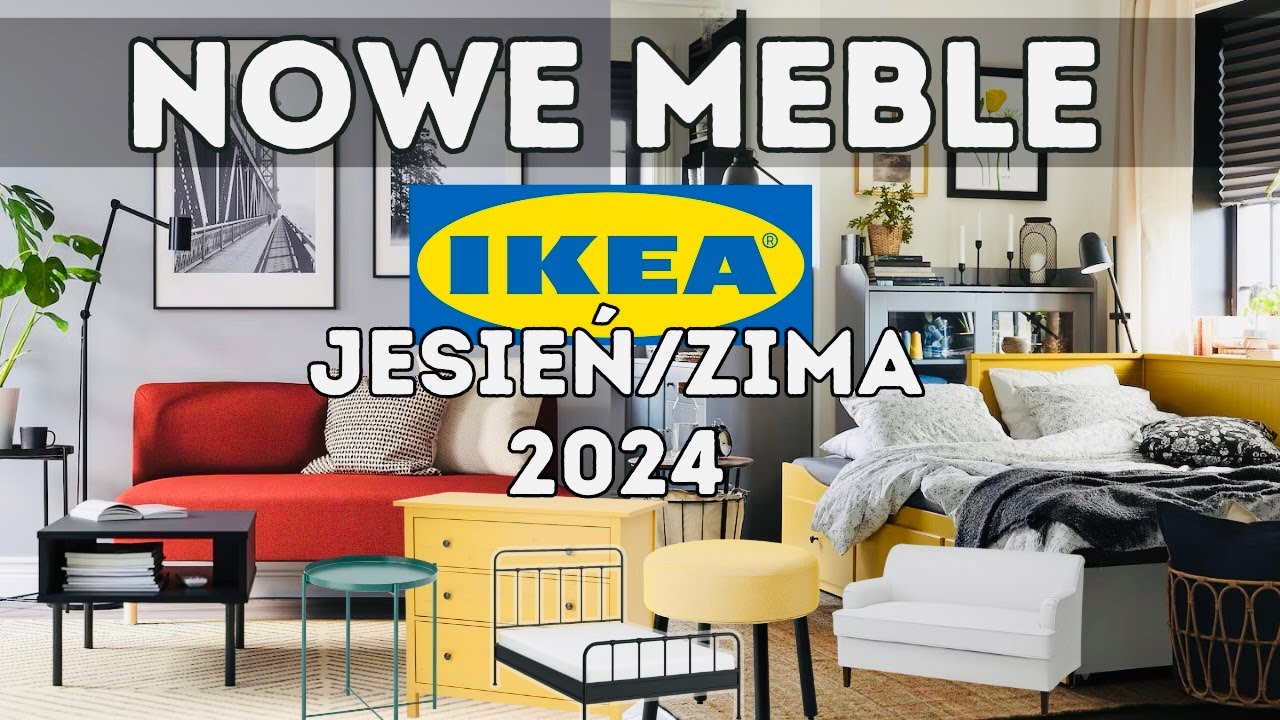 NOWE MEBLE Z IKEA 2024 🍁 NOWOŚCI JESIEŃ/ZIMA 2024