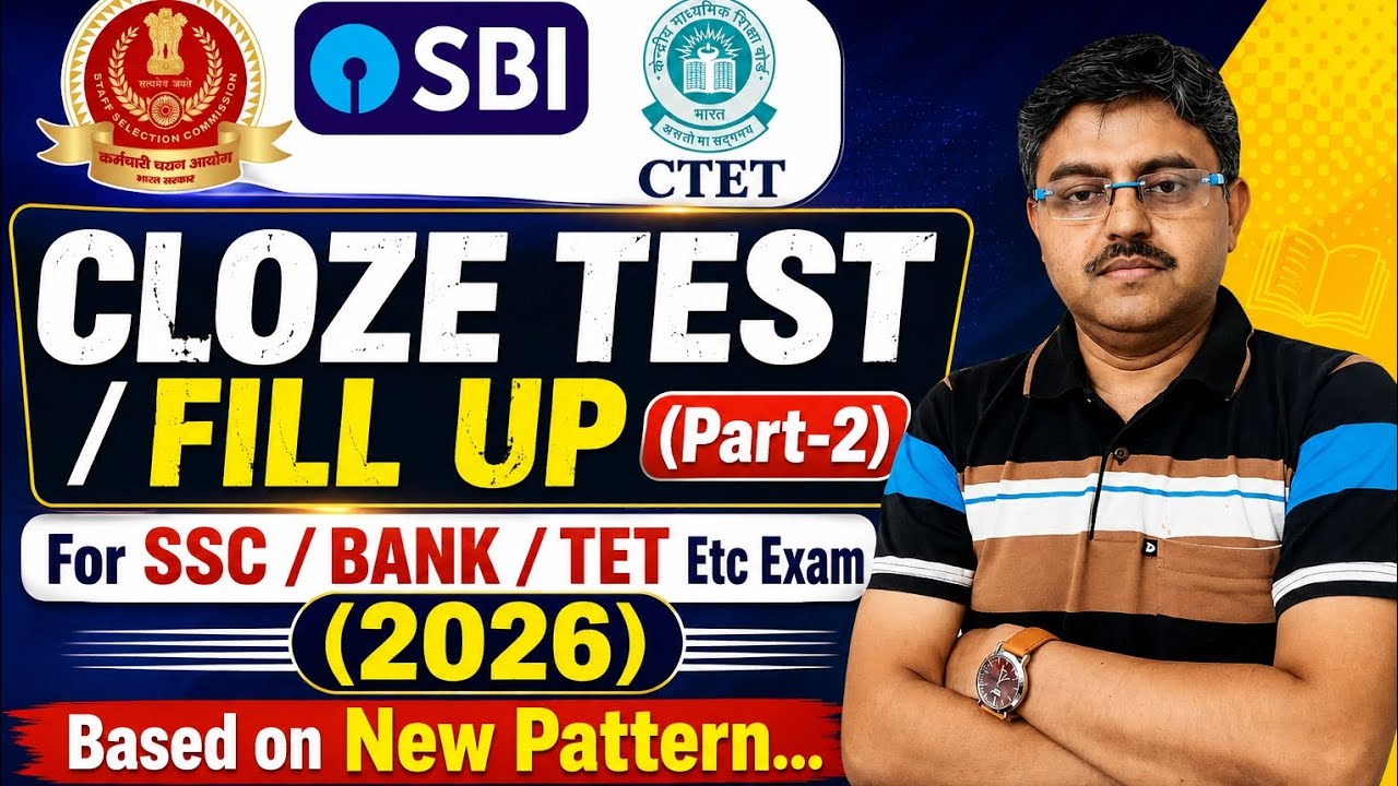 👍 CLOZE TEST || FILL UP (2026) || For SSC / BANK/ TET English preparation 🔥|| By Sen Sir#ssc 