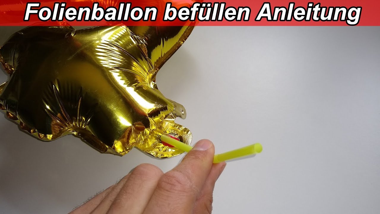 Folien Luftballon aufblasen & bef&uuml;llen Anleitung / Folienballons wie aufblasen Anleitung