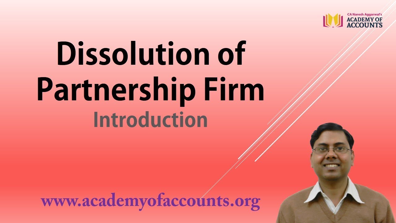 #1 Dissolution of Partnership Firm (Introduction)