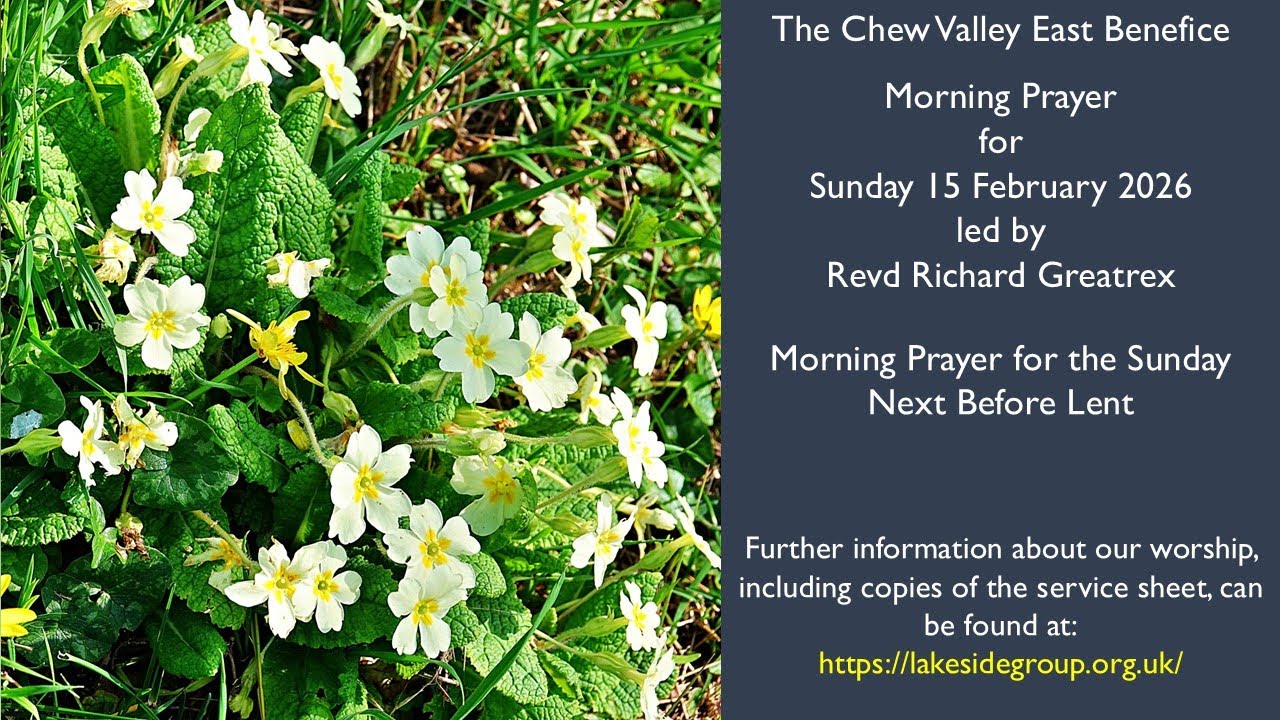 Morning Prayer for the Next Sunday Before Lent, 15 February 2026