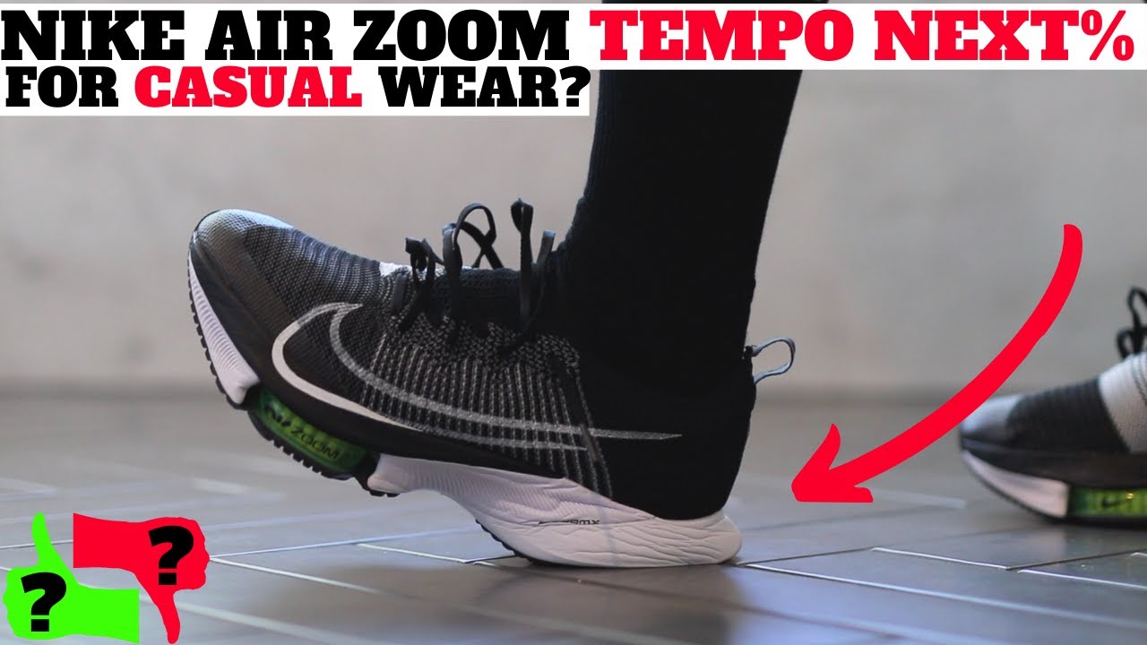 Nike Air Zoom Tempo NEXT%: Worth Buying for Everyday Wear?!