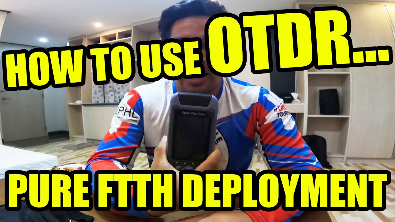 HOW TO USE OTDR | PURE FTTH Deployment | 1ON1 Tutorials