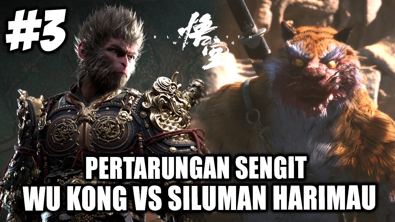 Duel Wu Kong VS Siluman Harimau! SUSAHH BANGET!!! - Black Myth Wukong Gameplay - Part 3