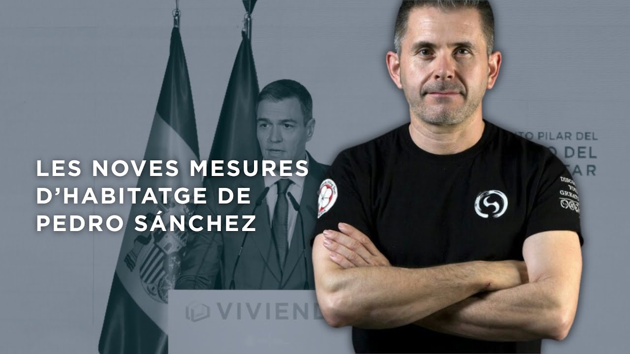 Les mesures d'habitatge de Pedro Sánchez | Financerament x 1