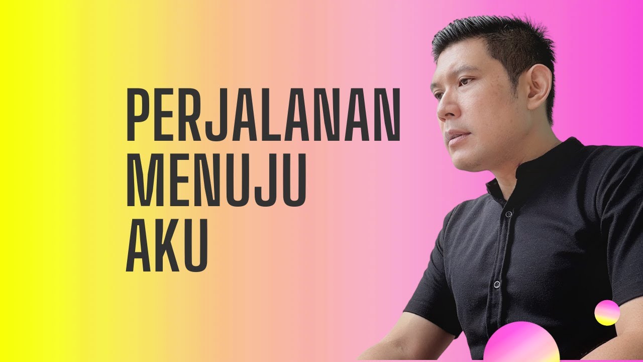 Bang Dame : Perjalanan Menuju Aku