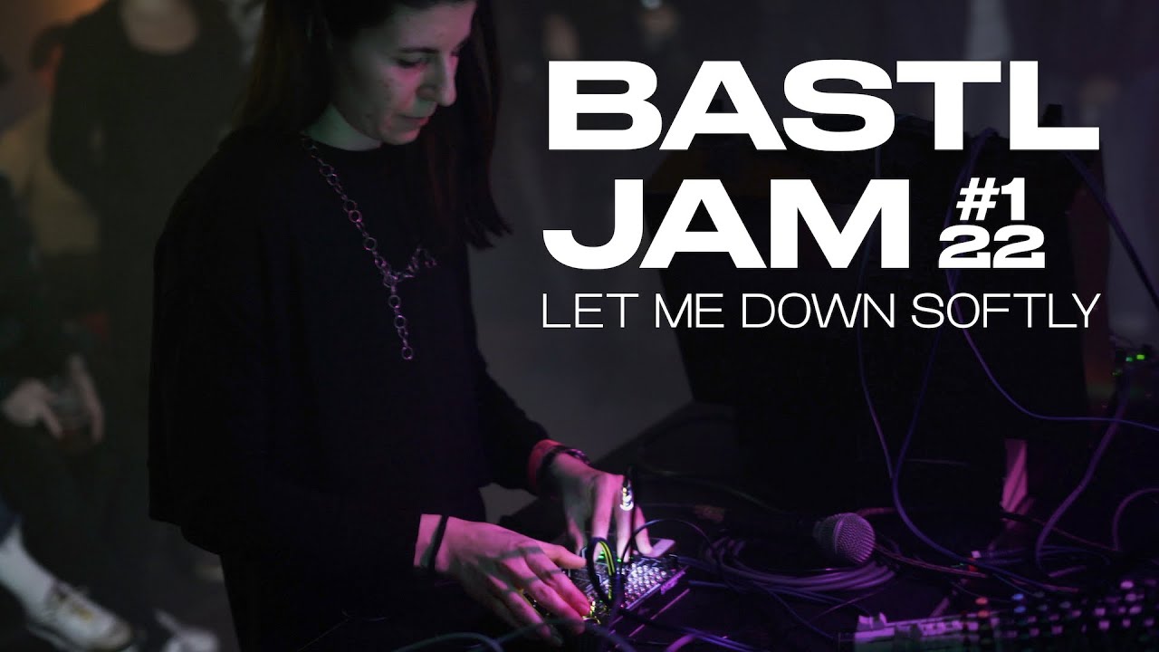 BASTL JAM #1 22  - Let Me Down Softly processing audio with SOFTPOP SPII